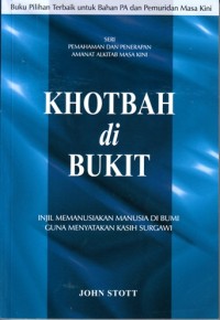 Image of Khotbah di bukit: Injil memanusiakan manusia di bumi guna menyatakan kasih surgawi
