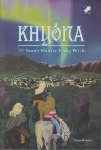 Khyona: Di bawah mantra elang perak