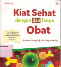 Kiat sehat dengan dan tanpa obat