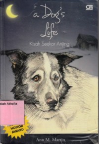 Image of Kisah Seekor Anjing: Autobiografi Anjing Terlantar