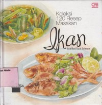 Koleksi 120 Resep Masakan Ikan