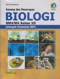 Image of Konsep dan penerapan Biologi SMA/MA kelas XII Kelompok peminatan MIPA