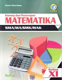 Image of Konsep dan penerapan Matematika SMA/MA/SMK/MAK kelas XI