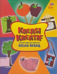 Kreasi Kreatif Untuk Sekolah Minggu Kelas Besar