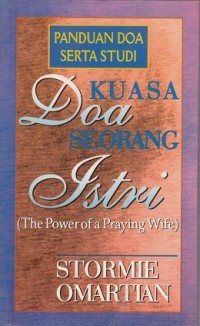 Image of Kuasa Doa Seorang Istri: Panduan Doa serta Studi