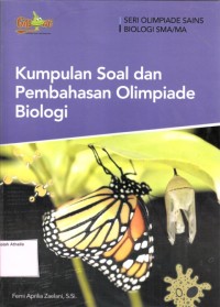 Kumpulan soal dan pembahasan olimpiade biologi