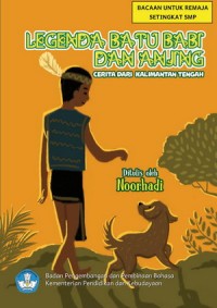 Legenda Batu Babi dan Anjing : Cerita Dari Kalimantan Tengah