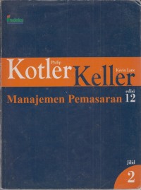 Manajemen pemasaran edisi 12 jilid 2