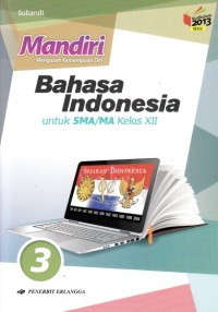 Mandiri Bahasa Indonesia SMA/MA kelas XII