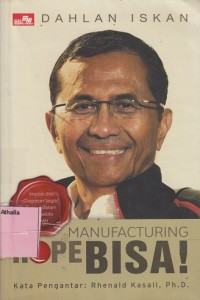 Manufacturing hope : bisa!