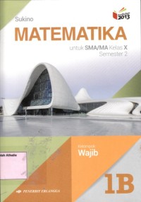 Matematika  SMA kelas X Semester 2 Kelompok Wajib (Kurikulum 2013)