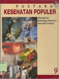 Mengenal Berbagai Macam Penyakit Infeksi