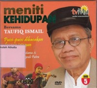 Image of Meniti Kehidupan Bersama Taufiq Ismail DVD 5