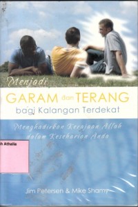 Menjadi garam dan terang bagi kalangan terdekat