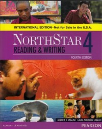 NorthStar 4 : Reading & Writing (Fourth edition)