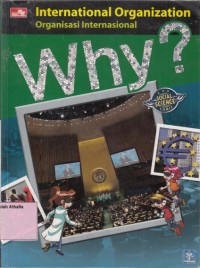 Why ? Organisasi Internasional