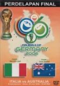 Perdelapanan Final: fifa world cup Germany 2006 = Italia vs Australia (Kaiserslautern-Senin, 26 Juni 2006)