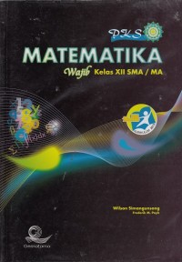 PKS Matematika Wajib Kelas XII (Kurikulum 2013 Edisi Revisi)