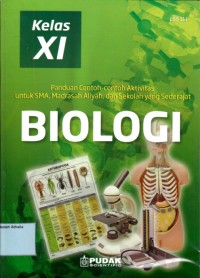 Panduan contoh-contoh aktivitas untuk SMA, Madrasah Aliyah, dan sekolah yang sederajat : Biologi kelas XI