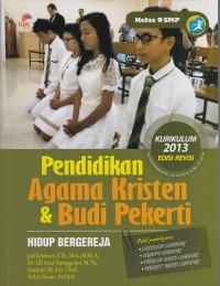 Pendidikan Agama Kristen & Budi Pekerti Kelas 9 SMP : Hidup Bergereja