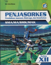 Penjasorkes Kelas XII (Kurikulum 2013 edisi revisi 2016)