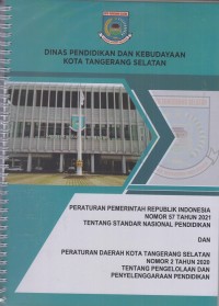 Peraturan Pemerintah Republik Indonesia Nomor 57 Tahun 2021 Tentang Standar Nasional Pendidikan