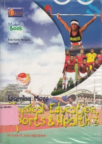 Image of Learning More: Physical Education, Sports & Health 3 for Grade IX Junior High School