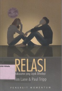 Image of Relasi : Kekusutan Yang Layak Di Hadapi