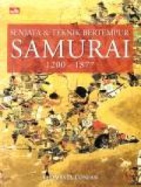 Senjata & Teknik bertempur: Samurai 1200-1877