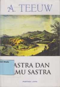Sastra dan Ilmu Sastra: Pengantar Teori Sastra