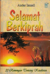 Selamat berkiprah: 33 Renungan tentang kesaksian