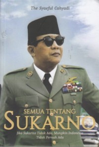 Semua tentang Sukarno