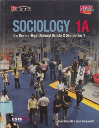 Sociology 1A: for senior high school grade X semester 1