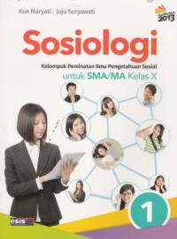 Sosiologi Kelompok Peminatan Ilmu Pengetahuan Sosial Kelas X (Kurikulum 2013) ed. revisi