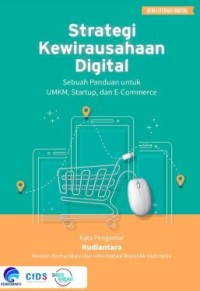 Image of Strategi Kewirausahaan Digital : Sebuah Panduan Untuk UMKM, Starup dan e-Commerce