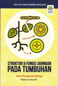 Struktur & fungsi jaringan pada tumbuhan