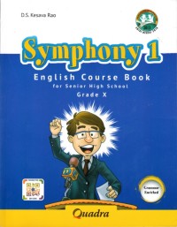 Symphony 1: English course book for senior high school Grade X (Kurikulum 2013 Ed.Revisi 2016)