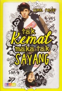 Tak Kemal Maka Tak Sayang