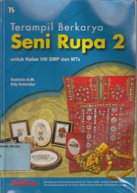 Terampil Berkarya Seni Rupa 2: untuk kelas VIII SMP dan MTs