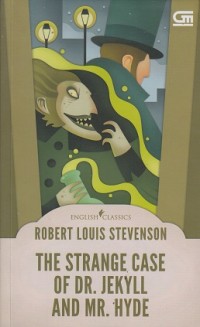The Strange Case of Dr. Jekyll and Mr. Hyde