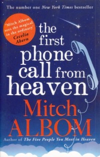 The first phone call from heaven