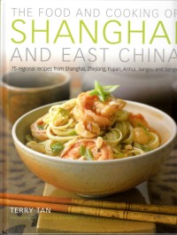 The food and cooking of Shanghai and East China