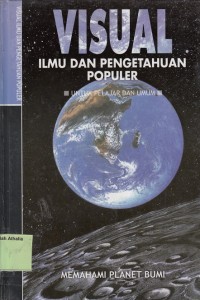 Visual: Memahami Planet Bumi