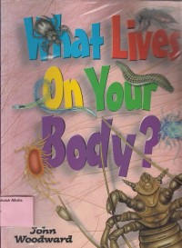 What Lives On Your Body?