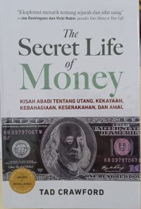 The Secret Life of Money