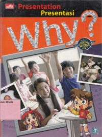 Why? Presentasi