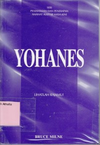 Yohanes: Seri Pemahaman dan Penerapan Amanat Alkitab Masa Kini