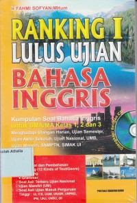 Ranking I Lulus Ujian Bahasa Inggris : Kumpulan Soal Bahasa Inggris Untuk SMA/MA Kelas 1,2 dan 3