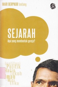 Sejarah: apa yang membentuk gereja?