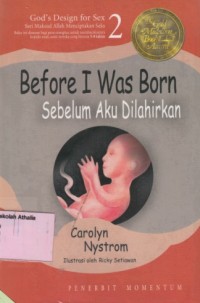 Sebelum Aku Dilahirkan = Before I was Born